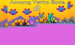 Among Yetto Bots 2 image